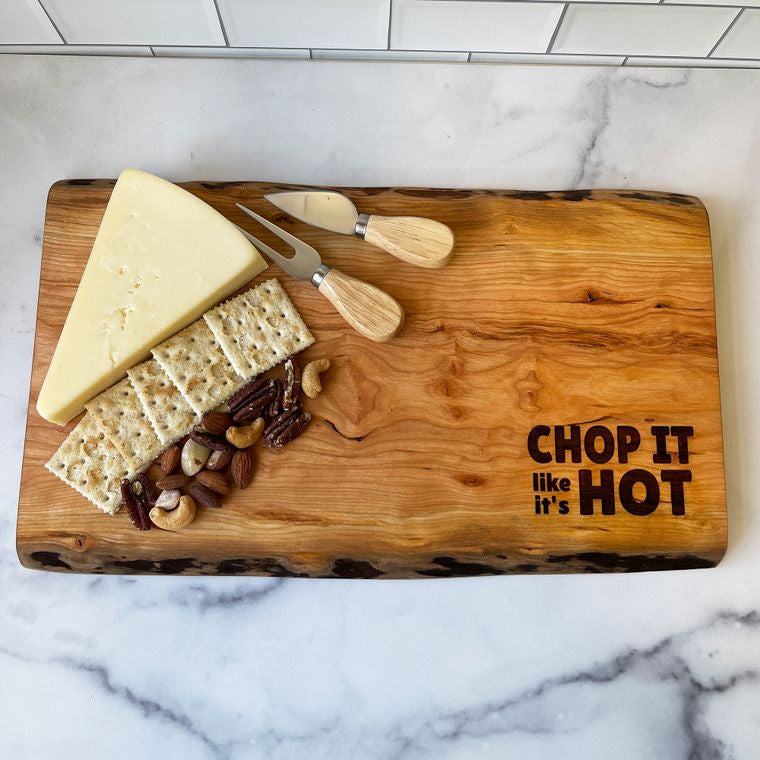 Chop It Like It's Hot | Live Edge Board